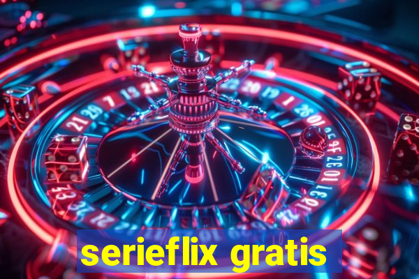 serieflix gratis